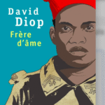 Broeder van de Ziel, David Diop duikt in de waanzin van de loopgraven